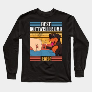 Rottweiler Dog And Daddy Hand To Hand Best Rottweiler Dad Ever Dog Father Parent July 4th Day Long Sleeve T-Shirt